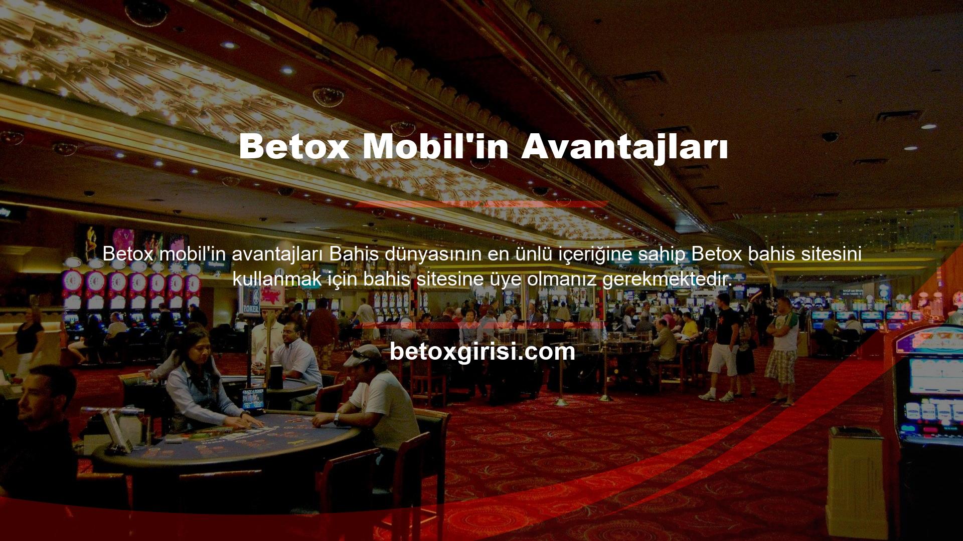 Betox mobil uygulamasını başarılı bir şekilde kullanmak için oyun sitesine üye olmanız gerekmektedir